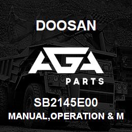 SB2145E00 Doosan MANUAL,OPERATION & MAINTENANCE | AGA Parts