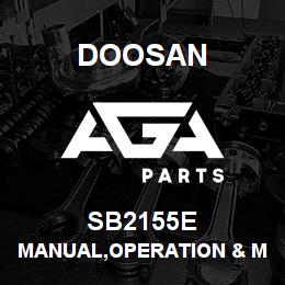 SB2155E Doosan MANUAL,OPERATION & MAINTENANCE,OLD | AGA Parts