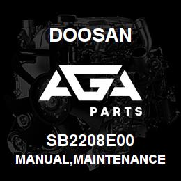 SB2208E00 Doosan MANUAL,MAINTENANCE | AGA Parts