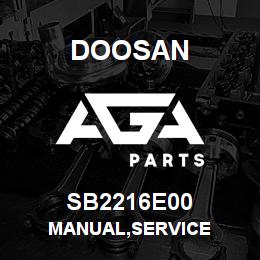 SB2216E00 Doosan MANUAL,SERVICE | AGA Parts
