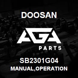 SB2301G04 Doosan MANUAL,OPERATION | AGA Parts