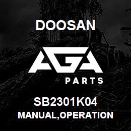 SB2301K04 Doosan MANUAL,OPERATION | AGA Parts