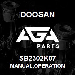 SB2302K07 Doosan MANUAL,OPERATION | AGA Parts