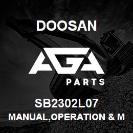 SB2302L07 Doosan MANUAL,OPERATION & MAINTENANCE | AGA Parts