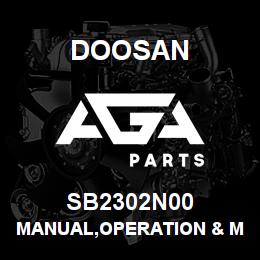 SB2302N00 Doosan MANUAL,OPERATION & MAINTENANCE | AGA Parts