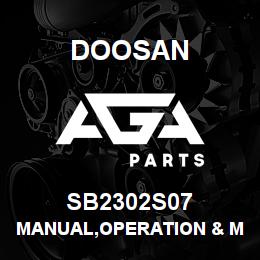 SB2302S07 Doosan MANUAL,OPERATION & MAINTENANCE | AGA Parts