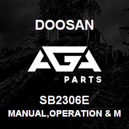 SB2306E Doosan MANUAL,OPERATION & MAINTENANCE | AGA Parts