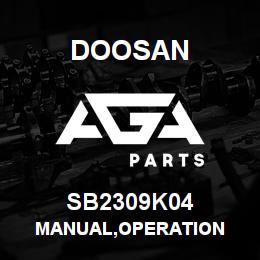 SB2309K04 Doosan MANUAL,OPERATION | AGA Parts