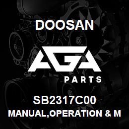 SB2317C00 Doosan MANUAL,OPERATION & MAINTENANCE | AGA Parts