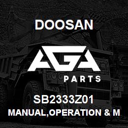 SB2333Z01 Doosan MANUAL,OPERATION & MAINTENANCE | AGA Parts
