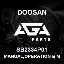 SB2334P01 Doosan MANUAL,OPERATION & MAINTENANCE | AGA Parts