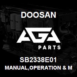 SB2338E01 Doosan MANUAL,OPERATION & MAINTENANCE | AGA Parts