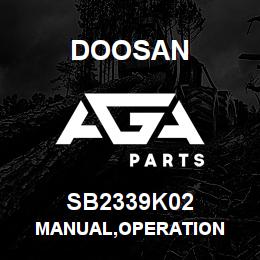 SB2339K02 Doosan MANUAL,OPERATION | AGA Parts