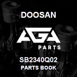 SB2340Q02 Doosan PARTS BOOK | AGA Parts