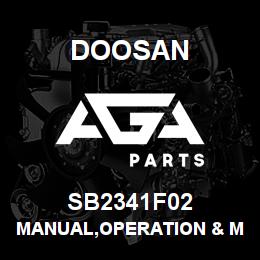 SB2341F02 Doosan MANUAL,OPERATION & MAINTENANCE | AGA Parts