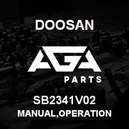 SB2341V02 Doosan MANUAL,OPERATION | AGA Parts