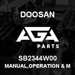 SB2344W00 Doosan MANUAL,OPERATION & MAINTENANCE | AGA Parts