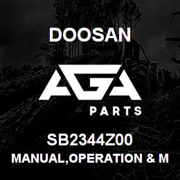 SB2344Z00 Doosan MANUAL,OPERATION & MAINTENANCE,D25G | AGA Parts