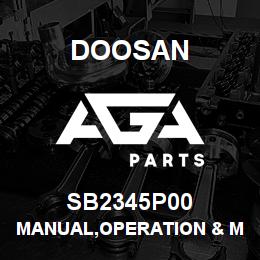 SB2345P00 Doosan MANUAL,OPERATION & MAINTENANCE,D160S-5 | AGA Parts
