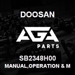 SB2348H00 Doosan MANUAL,OPERATION & MAINTENANCE | AGA Parts