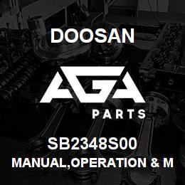 SB2348S00 Doosan MANUAL,OPERATION & MAINTENANCE | AGA Parts