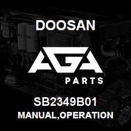 SB2349B01 Doosan MANUAL,OPERATION | AGA Parts