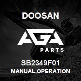 SB2349F01 Doosan MANUAL,OPERATION | AGA Parts
