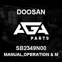 SB2349N00 Doosan MANUAL,OPERATION & MAINTENANCE | AGA Parts