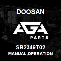 SB2349T02 Doosan MANUAL,OPERATION | AGA Parts