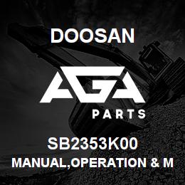 SB2353K00 Doosan MANUAL,OPERATION & MAINTENANCE | AGA Parts