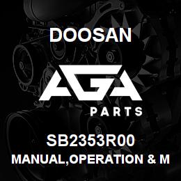 SB2353R00 Doosan MANUAL,OPERATION & MAINTENANCE | AGA Parts