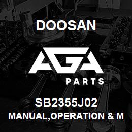 SB2355J02 Doosan MANUAL,OPERATION & MAINTENANCE | AGA Parts