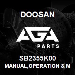 SB2355K00 Doosan MANUAL,OPERATION & MAINTENANCE | AGA Parts