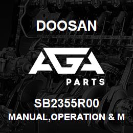 SB2355R00 Doosan MANUAL,OPERATION & MAINTENANCE | AGA Parts