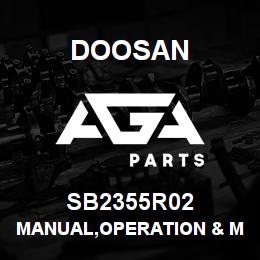 SB2355R02 Doosan MANUAL,OPERATION & MAINTENANCE | AGA Parts