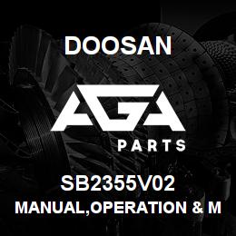 SB2355V02 Doosan MANUAL,OPERATION & MAINTENANCE | AGA Parts