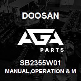 SB2355W01 Doosan MANUAL,OPERATION & MAINTENANCE | AGA Parts