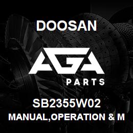 SB2355W02 Doosan MANUAL,OPERATION & MAINTENANCE | AGA Parts