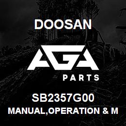 SB2357G00 Doosan MANUAL,OPERATION & MAINTENANCE | AGA Parts