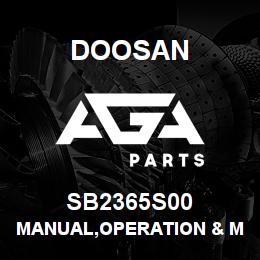 SB2365S00 Doosan MANUAL,OPERATION & MAINTENANCE | AGA Parts