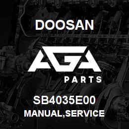 SB4035E00 Doosan MANUAL,SERVICE | AGA Parts