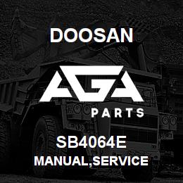 SB4064E Doosan MANUAL,SERVICE | AGA Parts