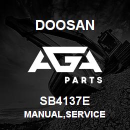 SB4137E Doosan MANUAL,SERVICE | AGA Parts