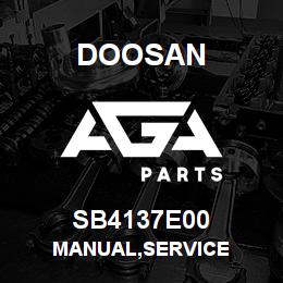SB4137E00 Doosan MANUAL,SERVICE | AGA Parts