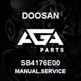 SB4176E00 Doosan MANUAL,SERVICE | AGA Parts