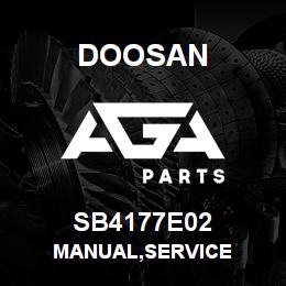 SB4177E02 Doosan MANUAL,SERVICE | AGA Parts