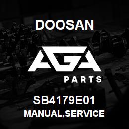 SB4179E01 Doosan MANUAL,SERVICE | AGA Parts