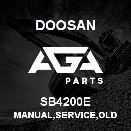 SB4200E Doosan MANUAL,SERVICE,OLD | AGA Parts