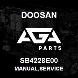 SB4228E00 Doosan MANUAL,SERVICE | AGA Parts
