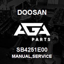SB4251E00 Doosan MANUAL,SERVICE | AGA Parts